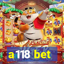 a118 bet