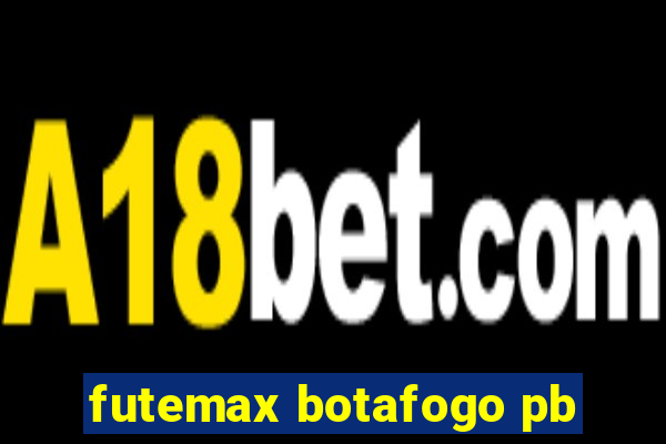 futemax botafogo pb