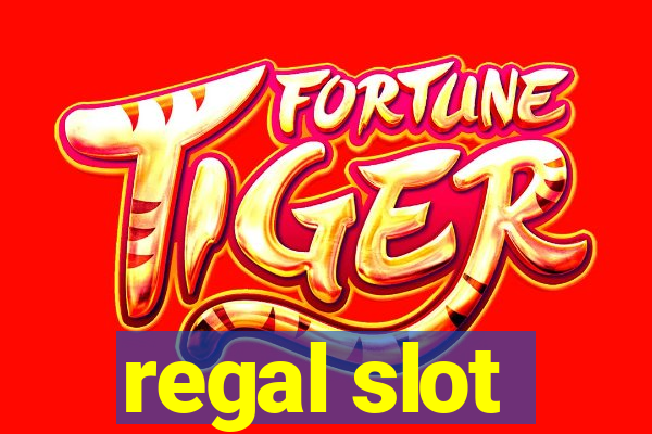 regal slot