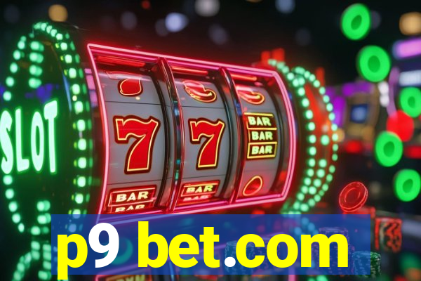 p9 bet.com