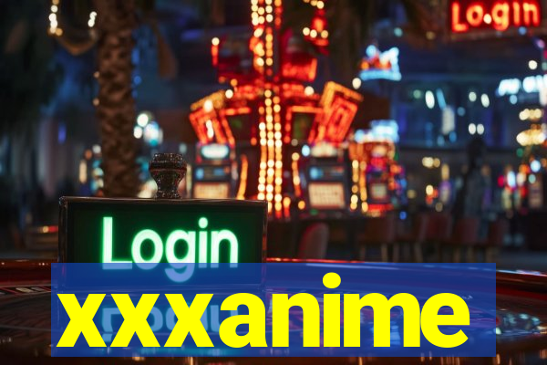 xxxanime