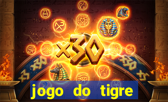 jogo do tigre ganhar dinheiro no cadastro