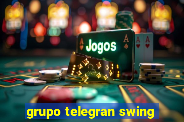 grupo telegran swing