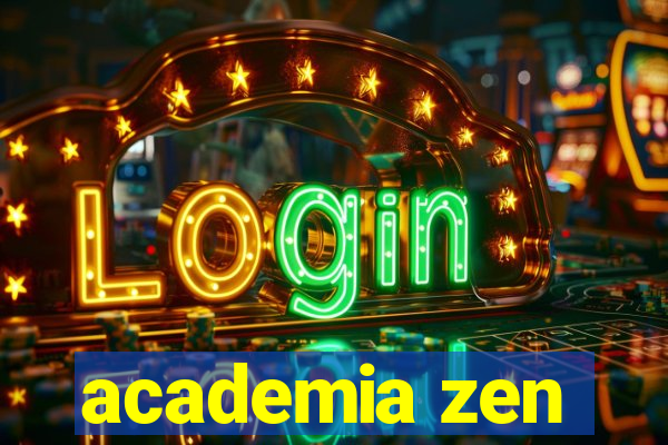 academia zen