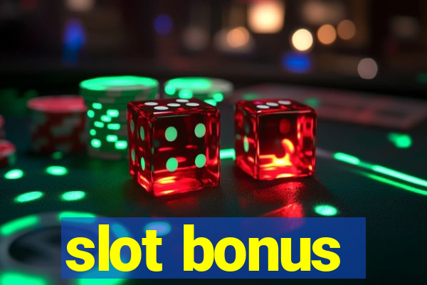 slot bonus