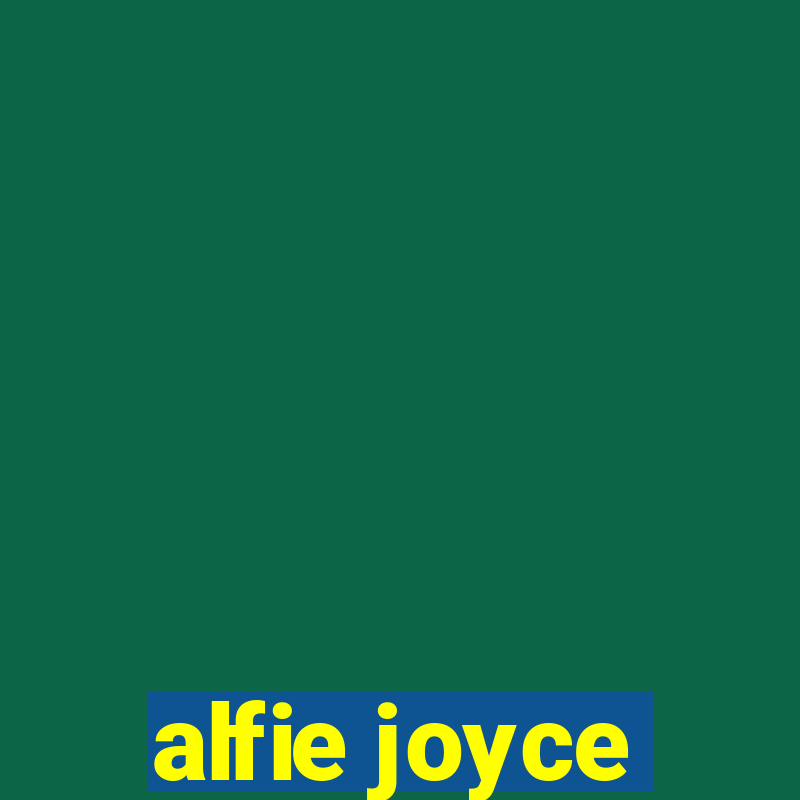 alfie joyce