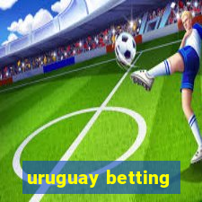 uruguay betting