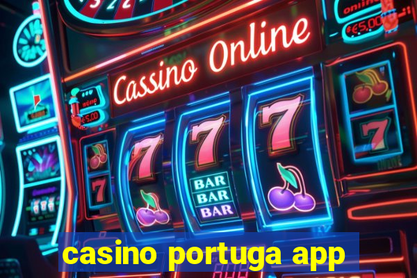 casino portuga app