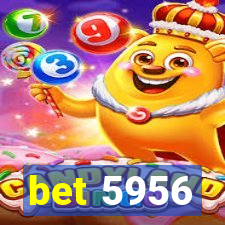 bet 5956