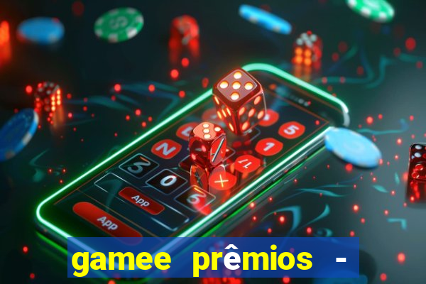 gamee prêmios - jogos grátis ganhe dinheiro real