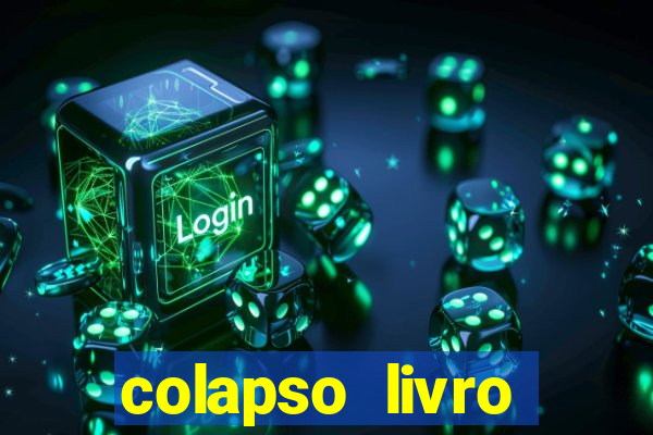 colapso livro darkside darkside books pdf