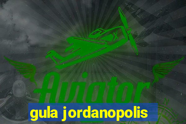 gula jordanopolis