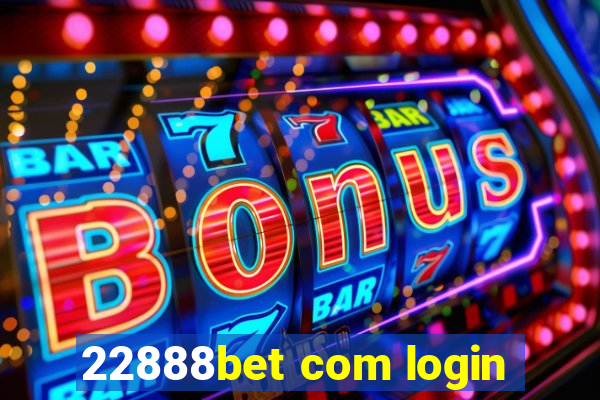 22888bet com login