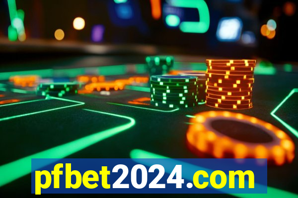 pfbet2024.com