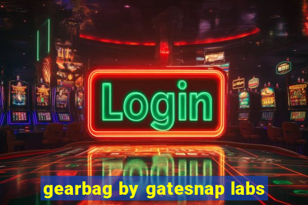 gearbag by gatesnap labs