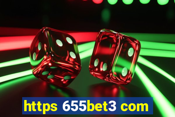 https 655bet3 com