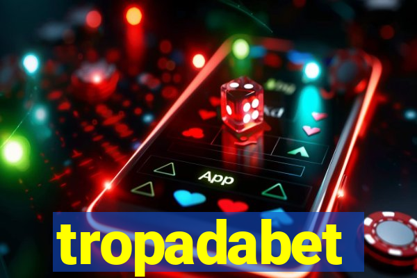 tropadabet