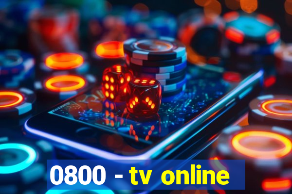 0800 - tv online