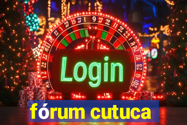 fórum cutuca