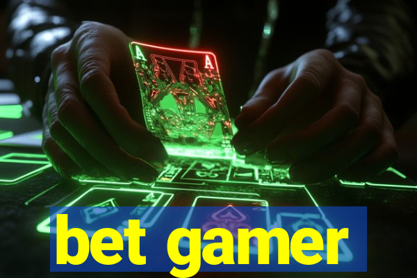 bet gamer