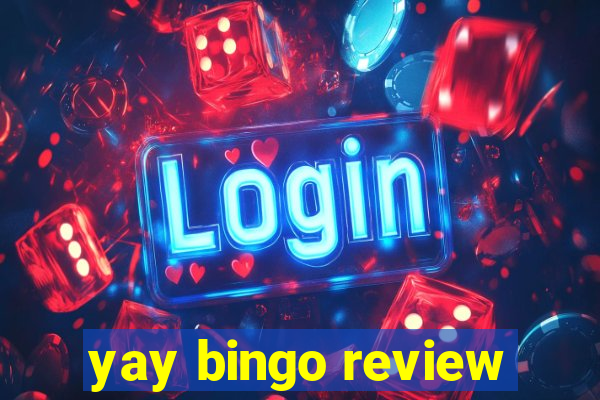 yay bingo review