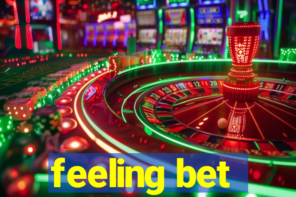 feeling bet