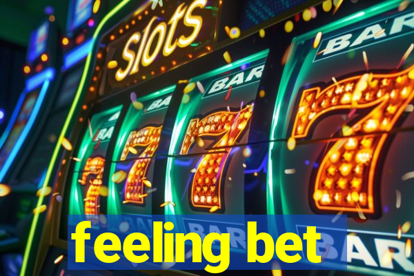 feeling bet