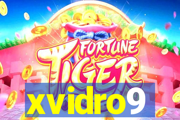 xvidro9