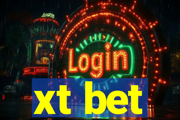 xt bet