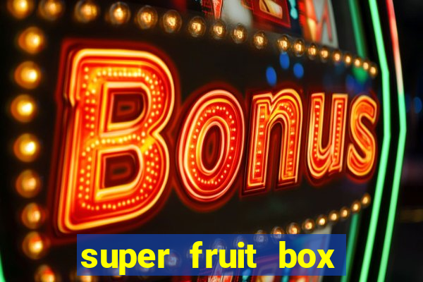 super fruit box onde comprar