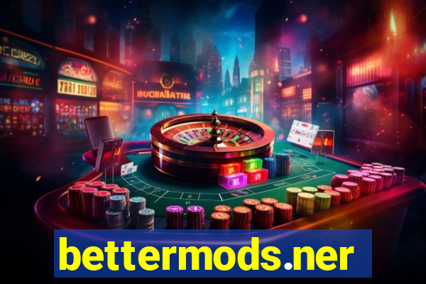 bettermods.ner