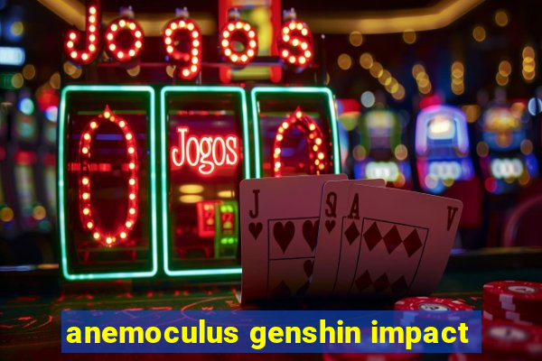 anemoculus genshin impact