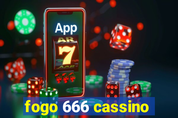 fogo 666 cassino