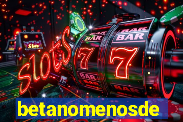 betanomenosde