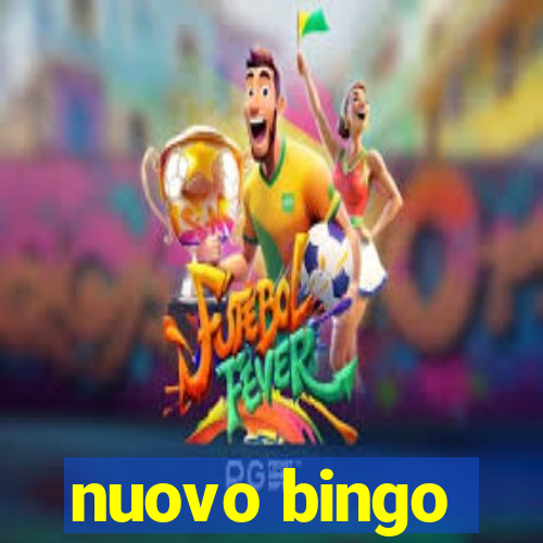 nuovo bingo