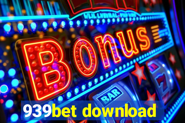 939bet download