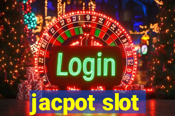 jacpot slot