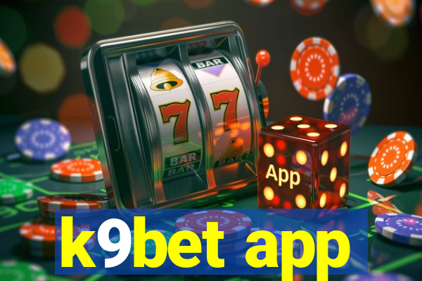 k9bet app