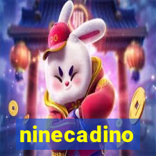 ninecadino