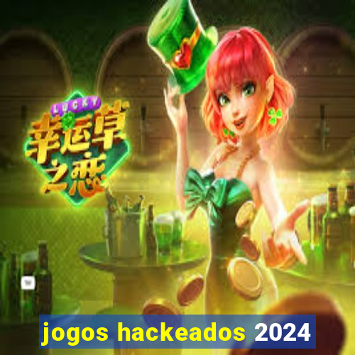 jogos hackeados 2024