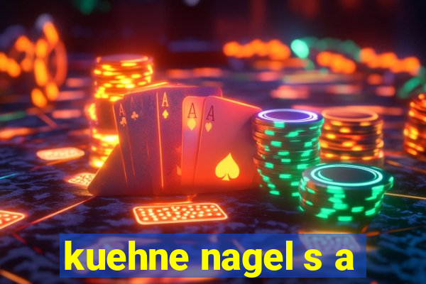 kuehne nagel s a