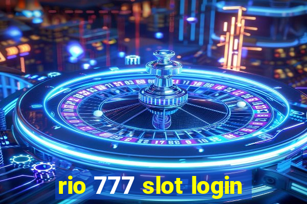 rio 777 slot login