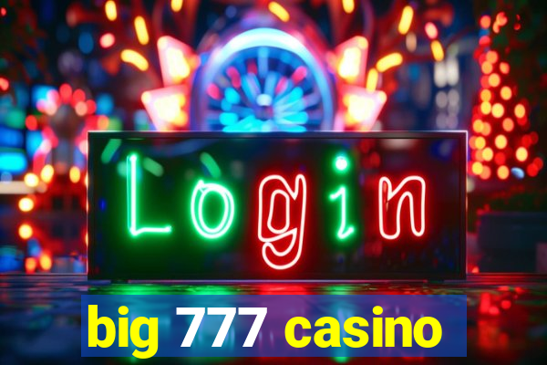 big 777 casino