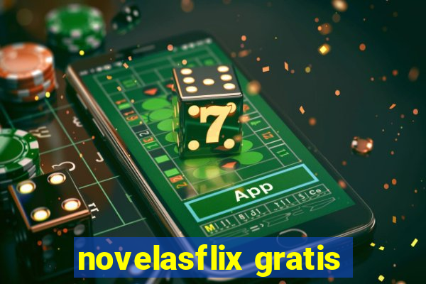 novelasflix gratis