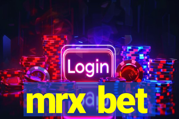 mrx bet