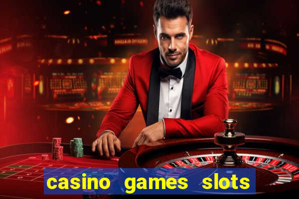 casino games slots slot p7b2t8