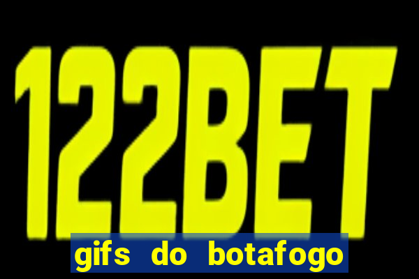 gifs do botafogo para whatsapp