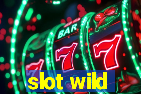 slot wild