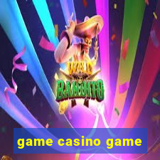 game casino game