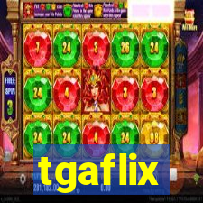 tgaflix